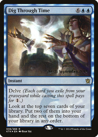 Dig Through Time [Khans of Tarkir Promos] | Good Games North