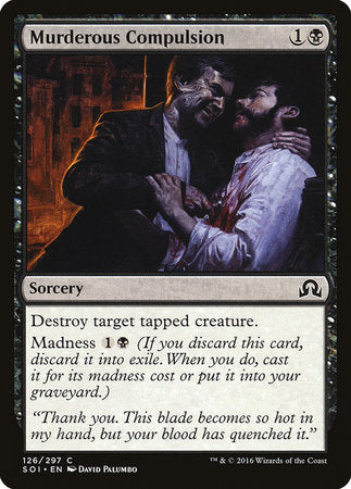 Murderous Compulsion [Shadows over Innistrad] | Good Games North