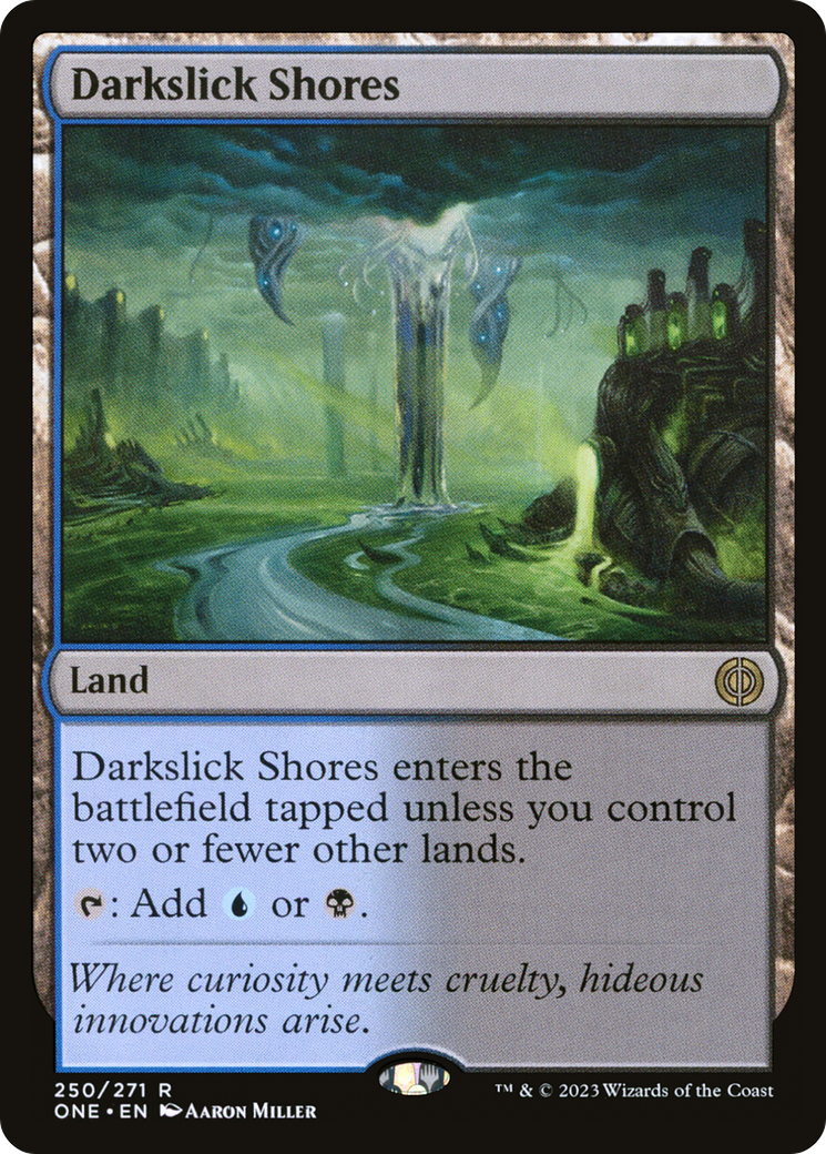 Darkslick Shores [Phyrexia: All Will Be One] | Good Games North