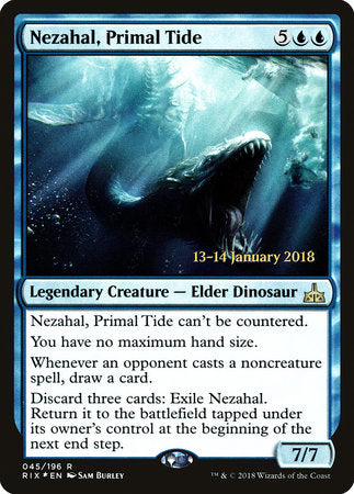 Nezahal, Primal Tide [Rivals of Ixalan Promos] | Good Games North