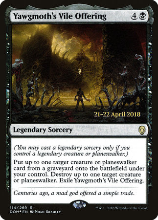 Yawgmoth's Vile Offering [Dominaria Promos] | Good Games North