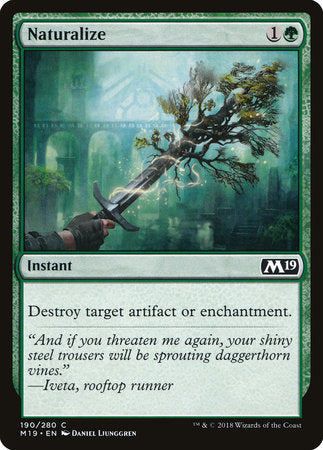 Naturalize [Core Set 2019] | Good Games North