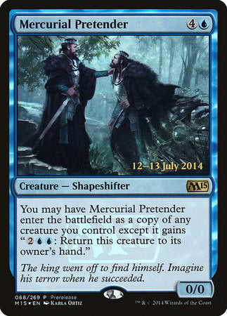 Mercurial Pretender [Magic 2015 Promos] | Good Games North