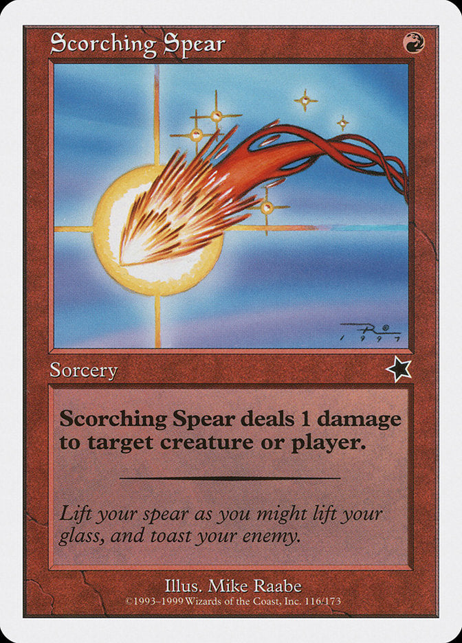 Scorching Spear [Starter 1999] | Good Games North