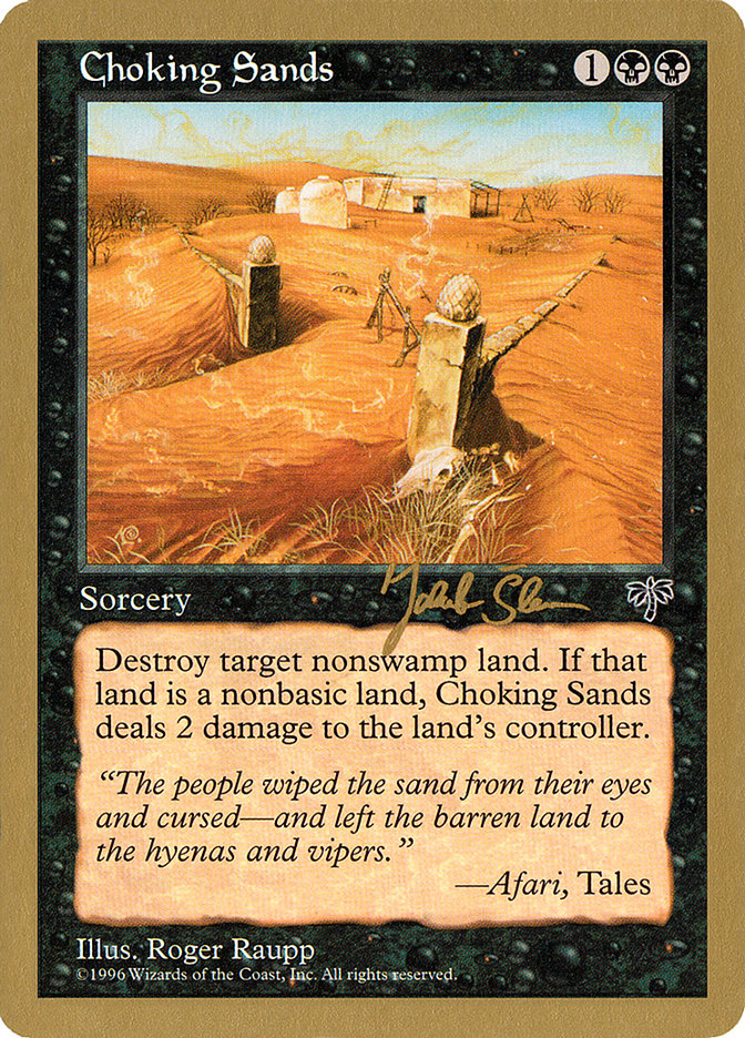Choking Sands (Jakub Slemr) [World Championship Decks 1997] | Good Games North