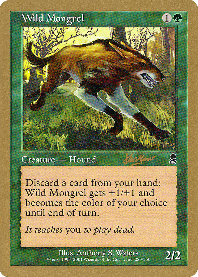 Wild Mongrel (Sim Han How) [World Championship Decks 2002] | Good Games North