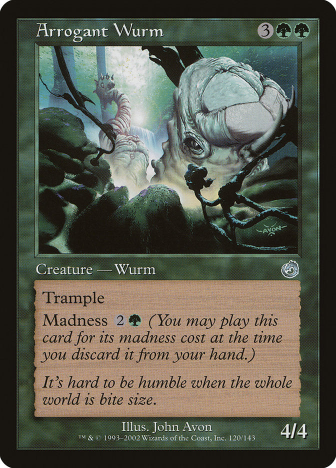 Arrogant Wurm [Torment] | Good Games North