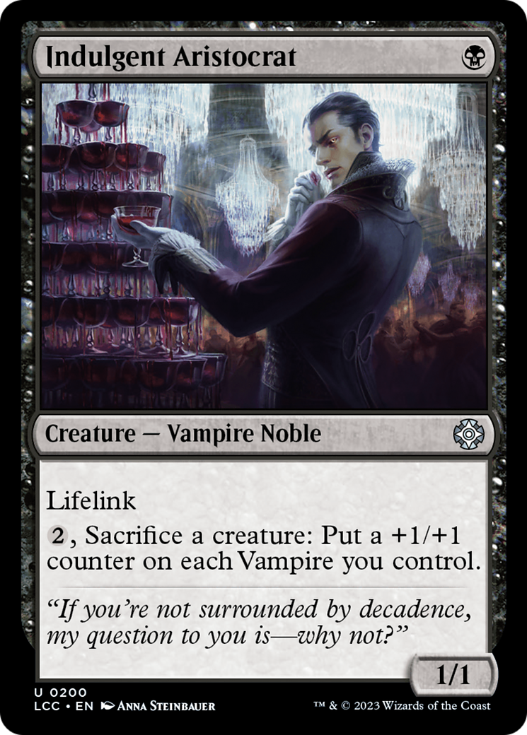 Indulgent Aristocrat [The Lost Caverns of Ixalan Commander] | Good Games North