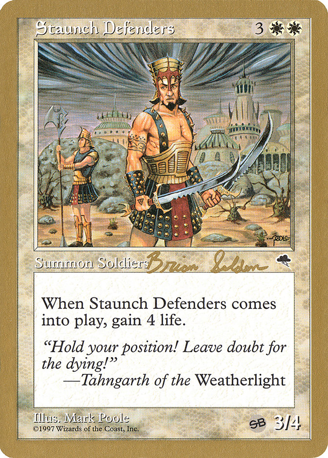 Staunch Defenders (Brian Selden) (SB) [World Championship Decks 1998] | Good Games North