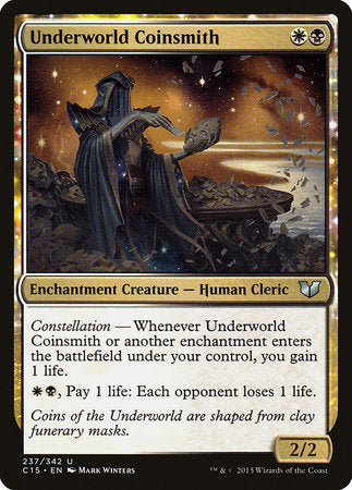 Underworld Coinsmith [Commander 2015] | Good Games North