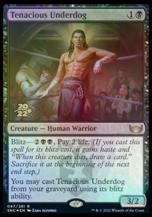 Tenacious Underdog [Streets of New Capenna Prerelease Promos] | Good Games North