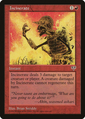 Incinerate [Mirage] | Good Games North