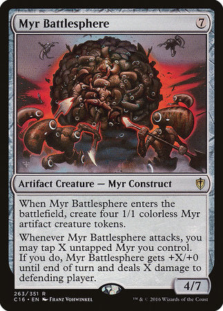 Myr Battlesphere [Commander 2016] | Good Games North
