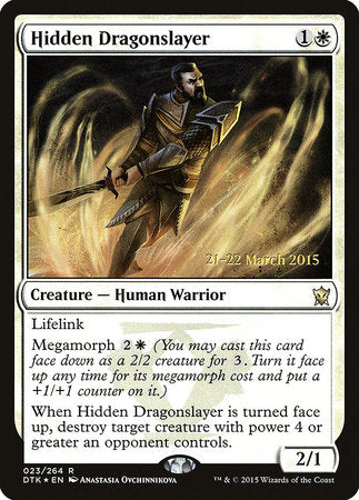 Hidden Dragonslayer [Dragons of Tarkir Promos] | Good Games North
