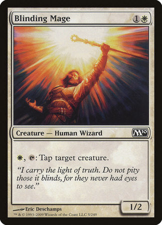 Blinding Mage [Magic 2010] | Good Games North