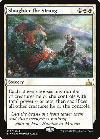 Slaughter the Strong [Rivals of Ixalan] | Good Games North