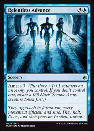 Relentless Advance [War of the Spark] | Good Games North