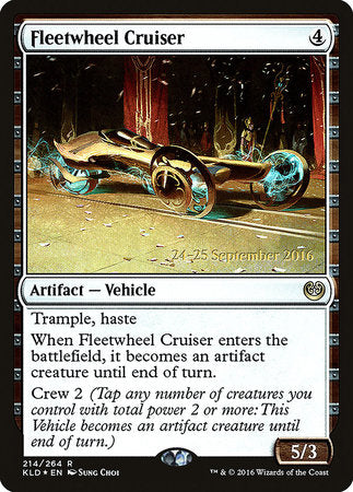 Fleetwheel Cruiser [Kaladesh Promos] | Good Games North