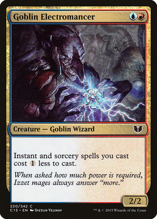 Goblin Electromancer [Commander 2015] | Good Games North