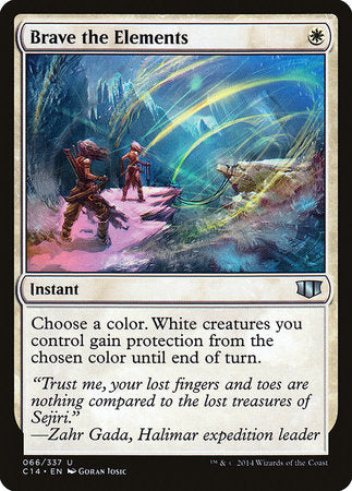 Brave the Elements [Commander 2014] | Good Games North
