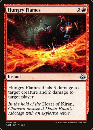 Hungry Flames [Aether Revolt] | Good Games North