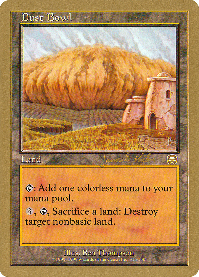 Dust Bowl (Janosch Kuhn) [World Championship Decks 2000] | Good Games North