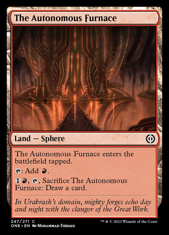 The Autonomous Furnace [Phyrexia: All Will Be One] | Good Games North