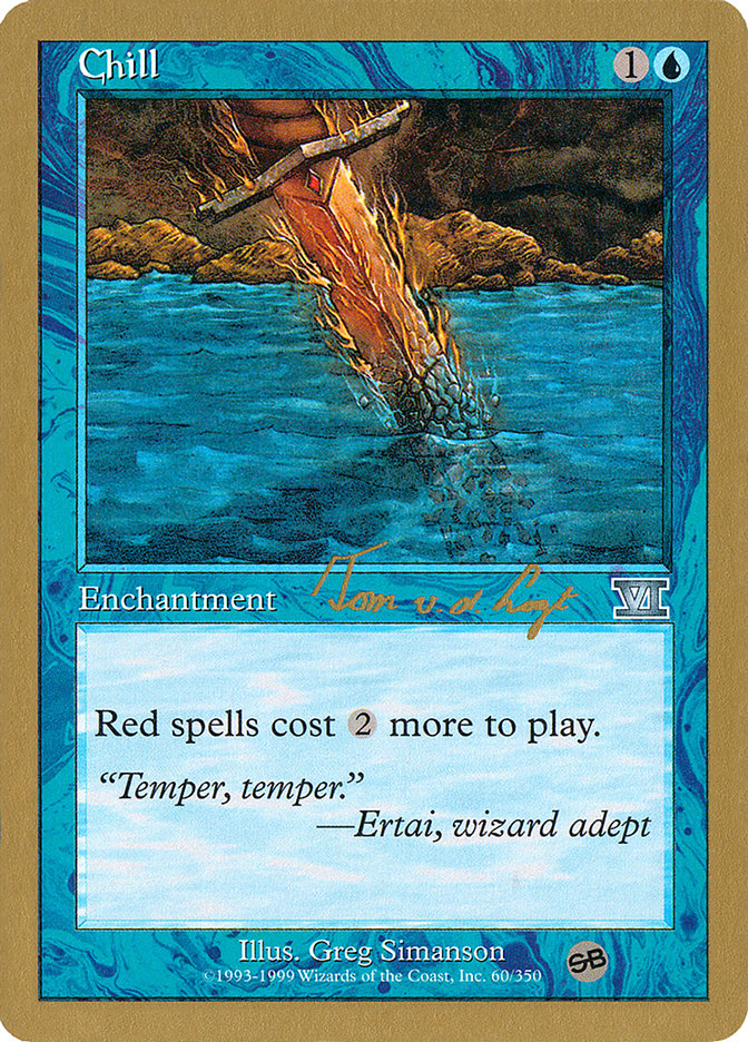Chill (Tom van de Logt) (SB) [World Championship Decks 2000] | Good Games North