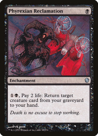 Phyrexian Reclamation [Commander 2013] | Good Games North