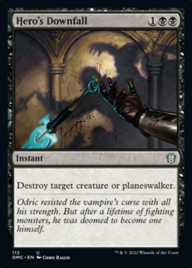 Hero's Downfall [Dominaria United Commander] | Good Games North