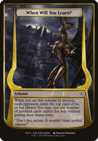 When Will You Learn? (Archenemy: Nicol Bolas) [Archenemy: Nicol Bolas Schemes] | Good Games North