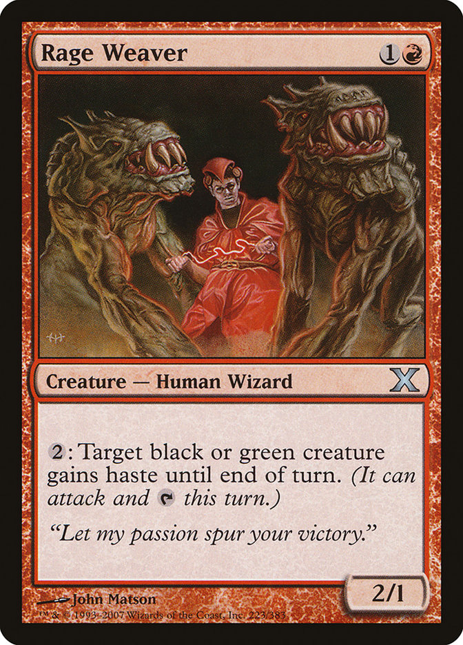 Rage Weaver [Tenth Edition] | Good Games North