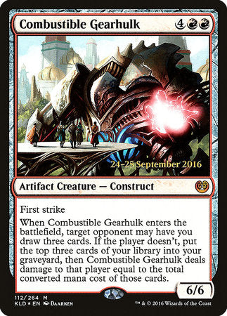 Combustible Gearhulk [Kaladesh Promos] | Good Games North