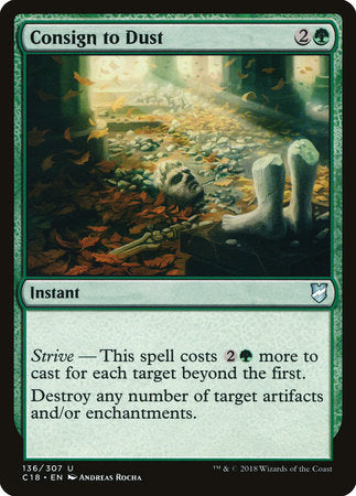 Consign to Dust [Commander 2018] | Good Games North