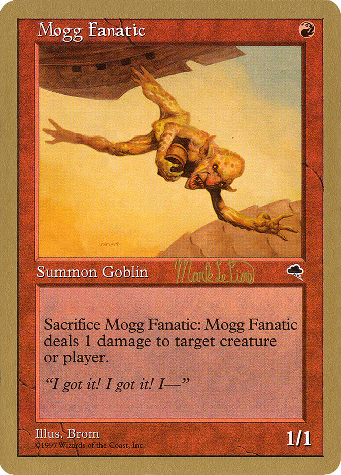 Mogg Fanatic (Mark Le Pine) [World Championship Decks 1999] | Good Games North