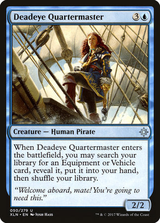 Deadeye Quartermaster [Ixalan] | Good Games North