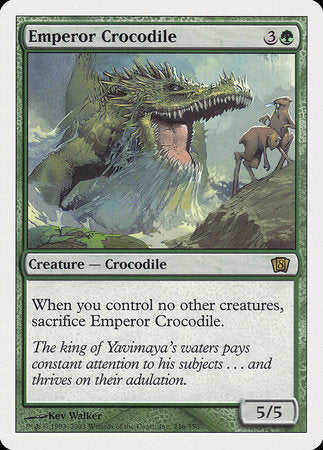 Emperor Crocodile [Eighth Edition] | Good Games North