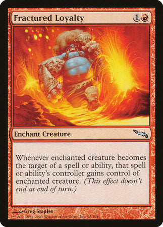 Fractured Loyalty [Mirrodin] | Good Games North
