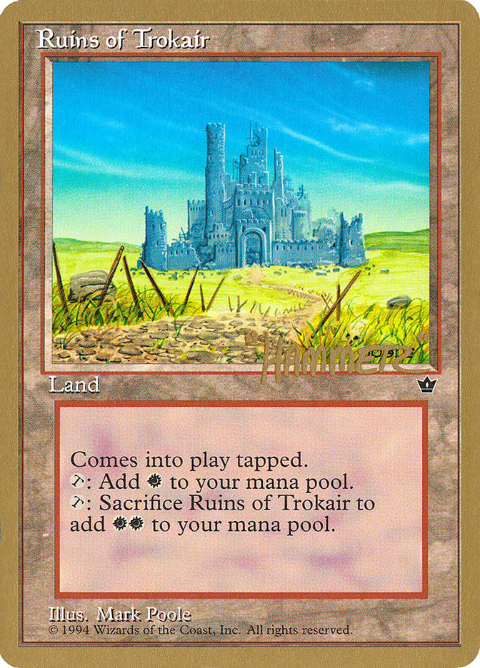 Ruins of Trokair (Shawn "Hammer" Regnier) [Pro Tour Collector Set] | Good Games North