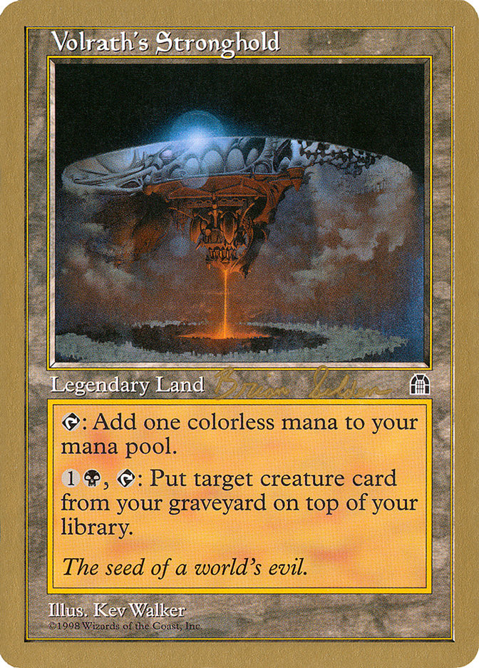 Volrath's Stronghold (Brian Selden) [World Championship Decks 1998] | Good Games North