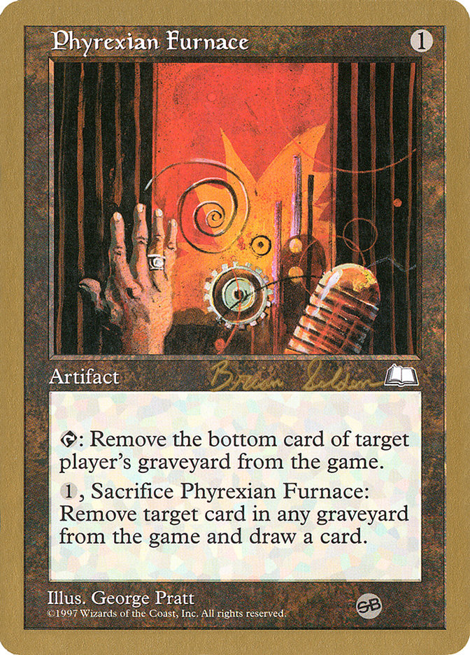 Phyrexian Furnace (Brian Selden) (SB) [World Championship Decks 1998] | Good Games North
