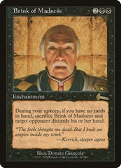 Brink of Madness [Urza's Legacy] | Good Games North