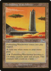 Forbidding Watchtower [Urza's Legacy] | Good Games North