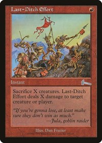 Last-Ditch Effort [Urza's Legacy] | Good Games North