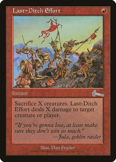 Last-Ditch Effort [Urza's Legacy] | Good Games North