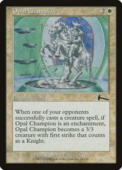 Opal Champion [Urza's Legacy] | Good Games North