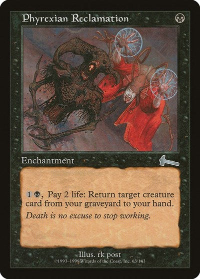 Phyrexian Reclamation [Urza's Legacy] | Good Games North