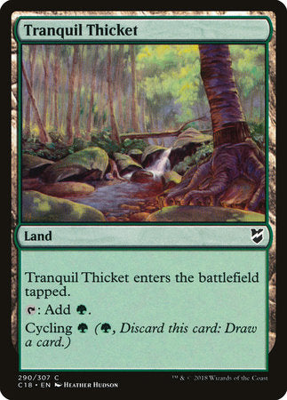 Tranquil Thicket [Commander 2018] | Good Games North