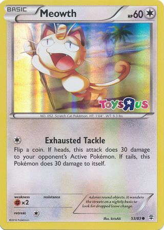 Meowth (53/83) (Toys R Us Promo) [XY: Generations] | Good Games North