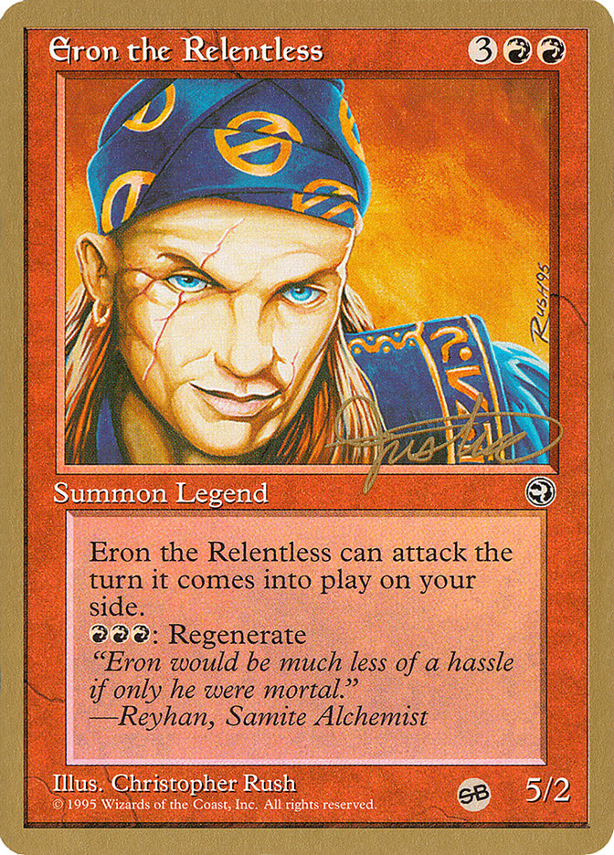 Eron the Relentless (Mark Justice) (SB) [Pro Tour Collector Set] | Good Games North